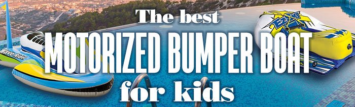 BestMotorizedBumperBoatforKids