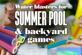 WaterBlastersForSummerPoolAndBackyardGames