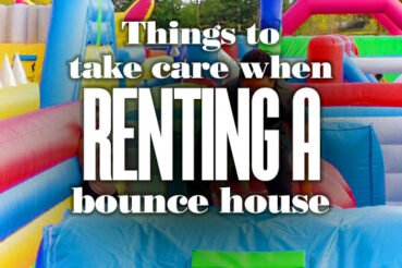 ThingsToTakecareWhenRentingABounceHouse