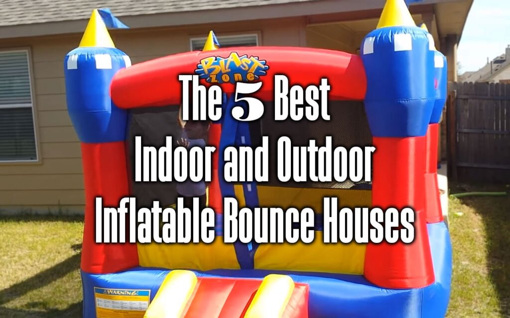 the 5 best indoor and outdoor inflatable bounce houses